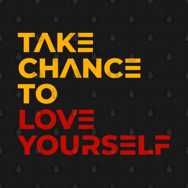 Take Chance to love yourself _80s, back to the future, retro design old-school by Blueberry Pie 