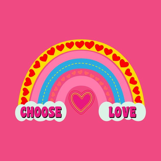 Bohemian Rainbow Choose Love by Brobocop