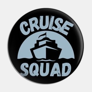 Cruise Squad Pin