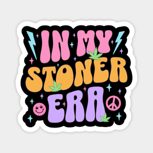 In My Stoner Era Cute Aesthetic Stoner Girly Weed Magnet