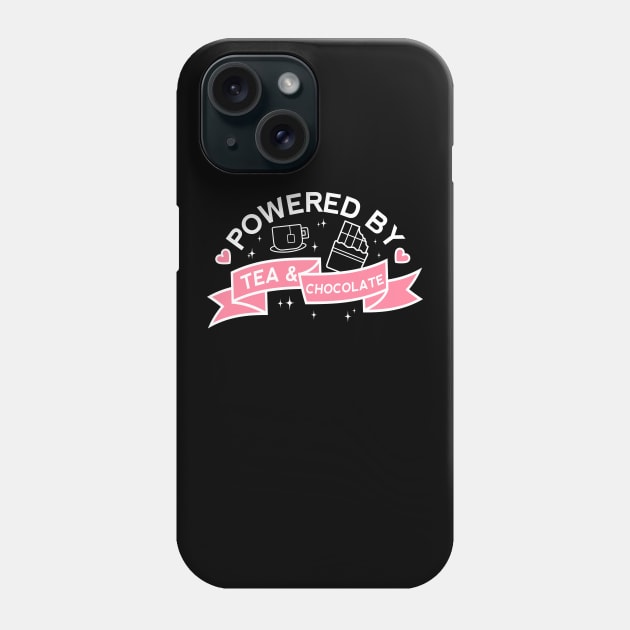 Powered By Tea & Chocolate Phone Case by thingsandthings