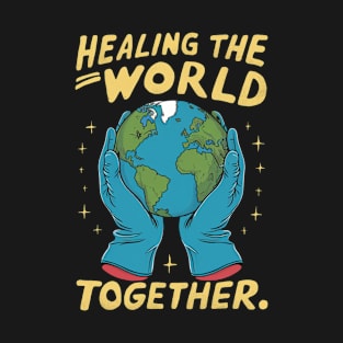 United for Earth - A Global Call to Heal Together T-Shirt