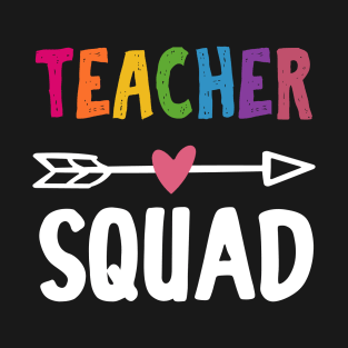 Teacher Squad T-Shirt