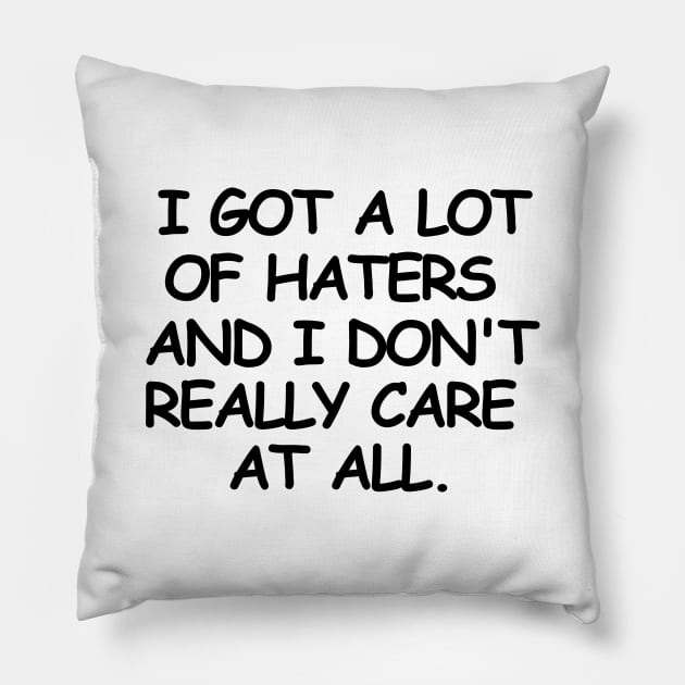 I don't really care and that's about it Pillow by mksjr