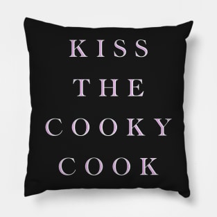 Kiss the cooky cook. Pillow