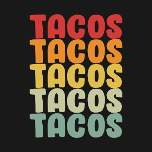 Retro Vintage Tacos Tuesday Mexican Food Party Funny Gift T-Shirt