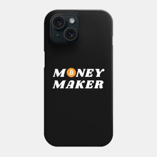 Money Maker Phone Case