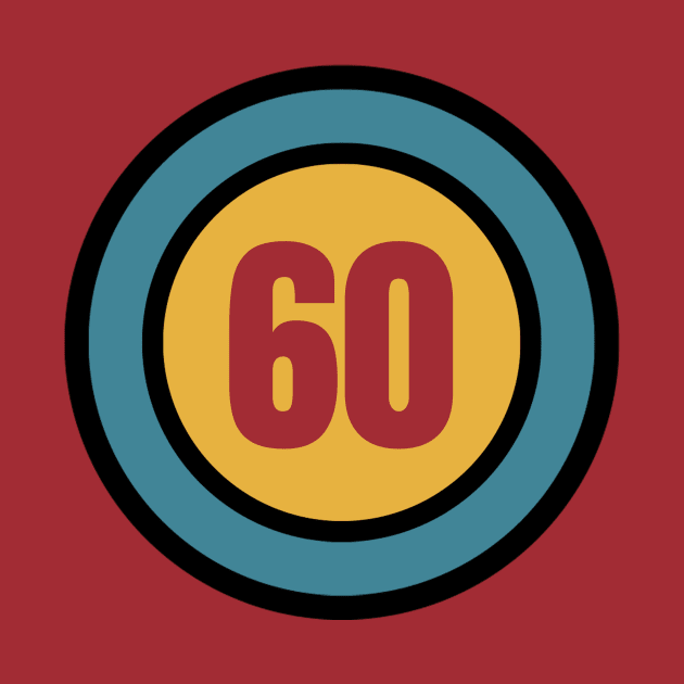 The Number 60 - sixty - sixtieth - 60th by Siren Seventy One