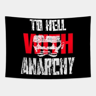 To Hell with Anarchy Tapestry