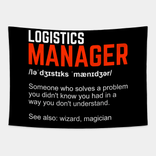 Funny Logistics Manager Gift Tapestry