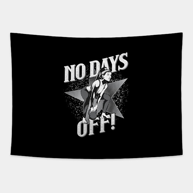 No Days Off Tapestry by JabsCreative