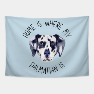 Home is Where My Dalmatian Is Dog Breed Lover Watercolor Tapestry