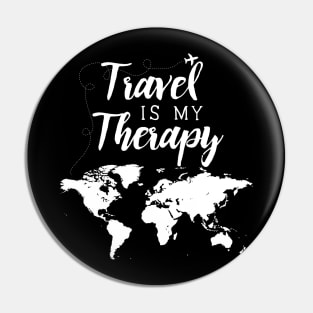 Travel Is My Therapy Pin
