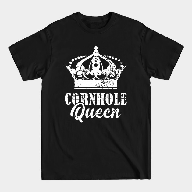 Disover Cornhole Queen design for women - Cornhole Queen - T-Shirt