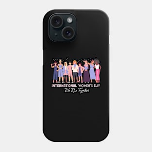 international womens day we raise together 2024 Phone Case