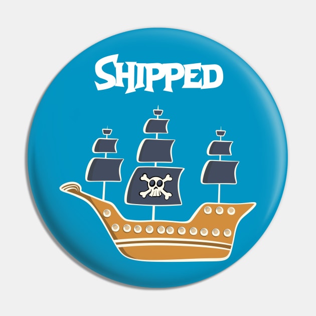 Shipped Pin by Brianjstumbaugh