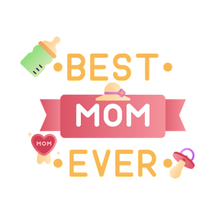 Best MOM Ever T-Shirt