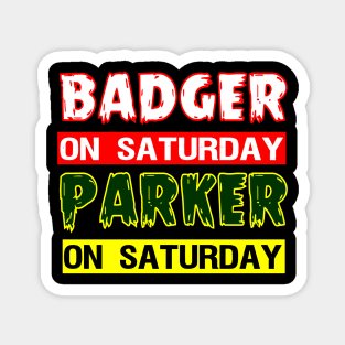 Badger on Saturday Packer on Sunday Green Bay Football Magnet