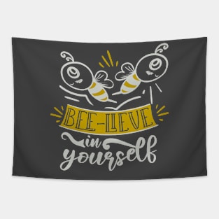 Bee Lieve In Yourself Tapestry