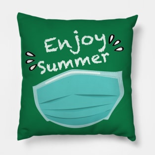 Enjoy Summer Confinement Mask Pillow