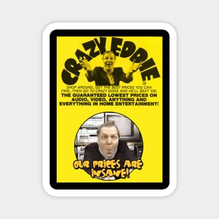 Crazy Eddie - Design 1 Magnet