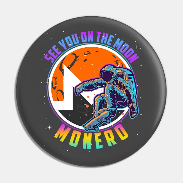 Monero See You On the Moon Digital Crypto BTC Astronaut Pin by TheBeardComic