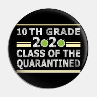 10th Grade 2020 Class of the Quarantined Pin