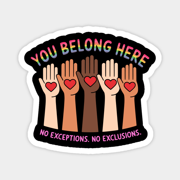 You Belong Here Idaho Teacher Design – No Exceptions Alt Edition Magnet by Designed By Marty
