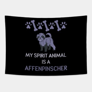 My Spirit Animal is a Affenpinscher Tapestry