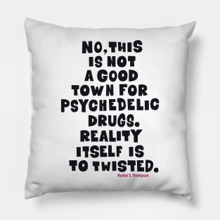 Fear and Loathing Raoul Duke Tee: Psychedelic Wisdom Pillow