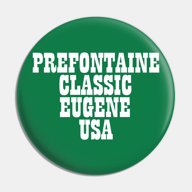 Prefontaine Classic Pin by darklordpug