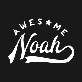 Awesome Noah T-Shirt