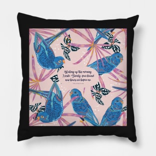 Waking up this morning, I smile. Twenty-four brand new hours are before me. - Thich Nhat Hanh Pillow