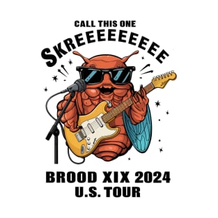 Entomology Cicada Brood XIX Skreeee 2024 Cicada Fest T-Shirt