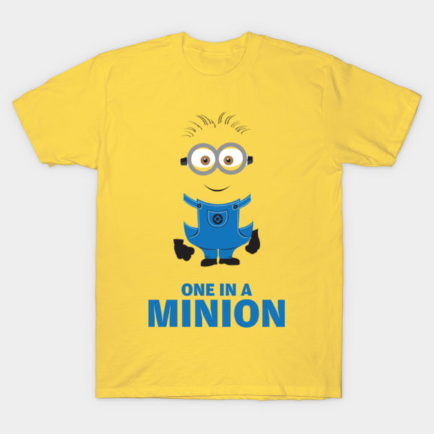 Minions - One In a Minion - Minions - T-Shirt | TeePublic
