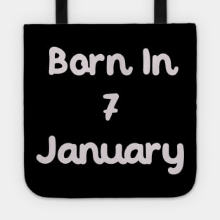 Born In 7 January Tote