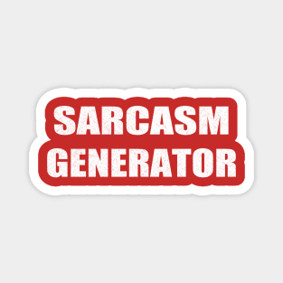 Sarcasm Generator Magnet