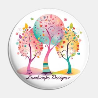 Landscape Designer and Trees Pin