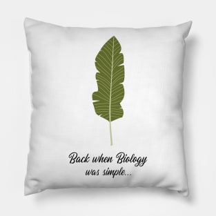 Back When Biology Was Simple - Medical Student in Medschool Pillow