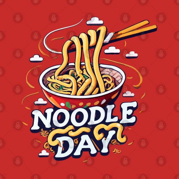 National Noodle Day – October 6 by irfankokabi