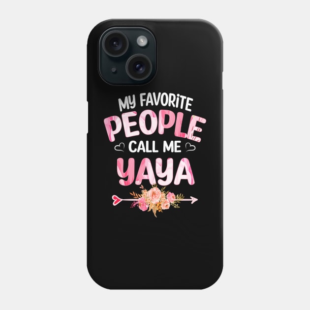 yaya my favorite people call me yaya Phone Case by Bagshaw Gravity