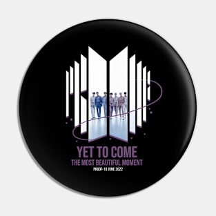 Yet to come bts proof Pin