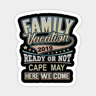 Cape May Family Vacation 2019 Magnet