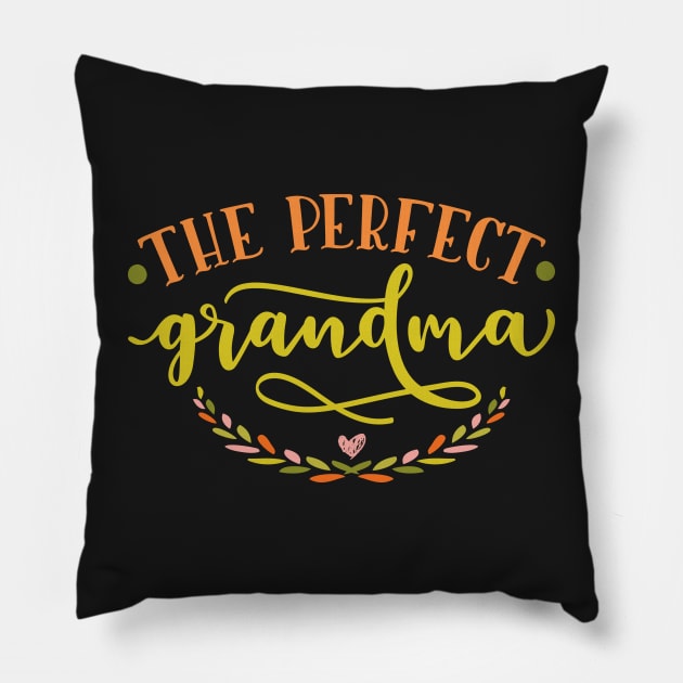 The Perfect Grandma Gift Pillow by greenoriginals