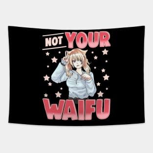 Not Your Waifu Anime Girl Japanese Kawaii Senpai Tapestry