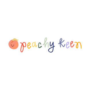 Peachy Keen (version 02) T-Shirt