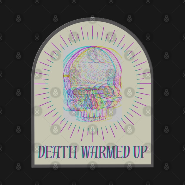 Death Warmed Up by Kary Pearson