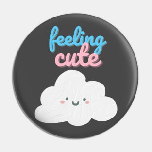 Cuteness Pin