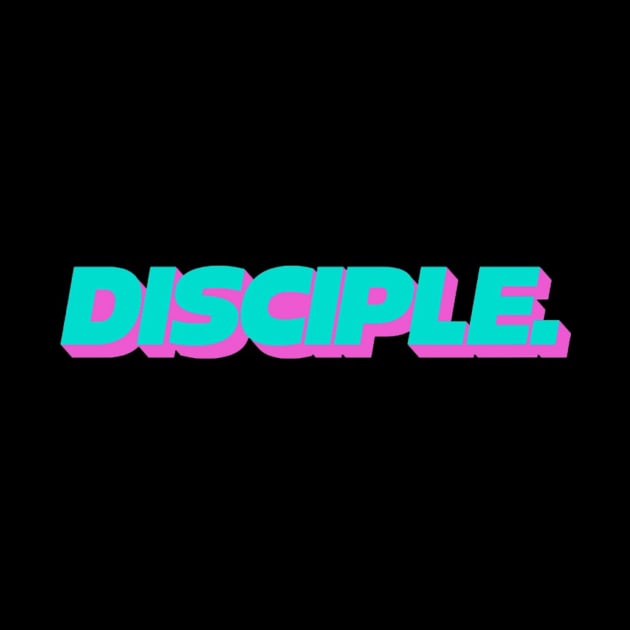 Disciple by LaunchSix