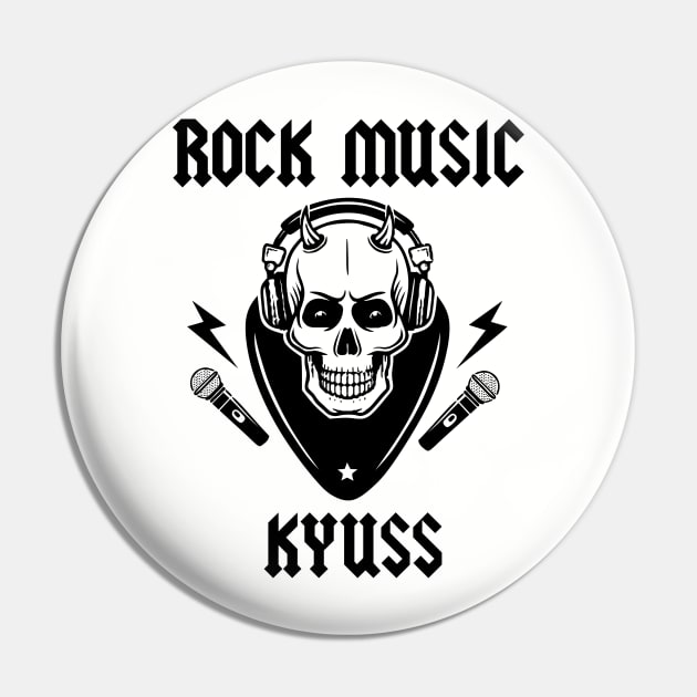 KYUSS Pin by GO WES